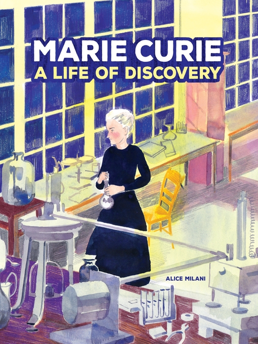 Title details for Marie Curie by Alice Milani - Available